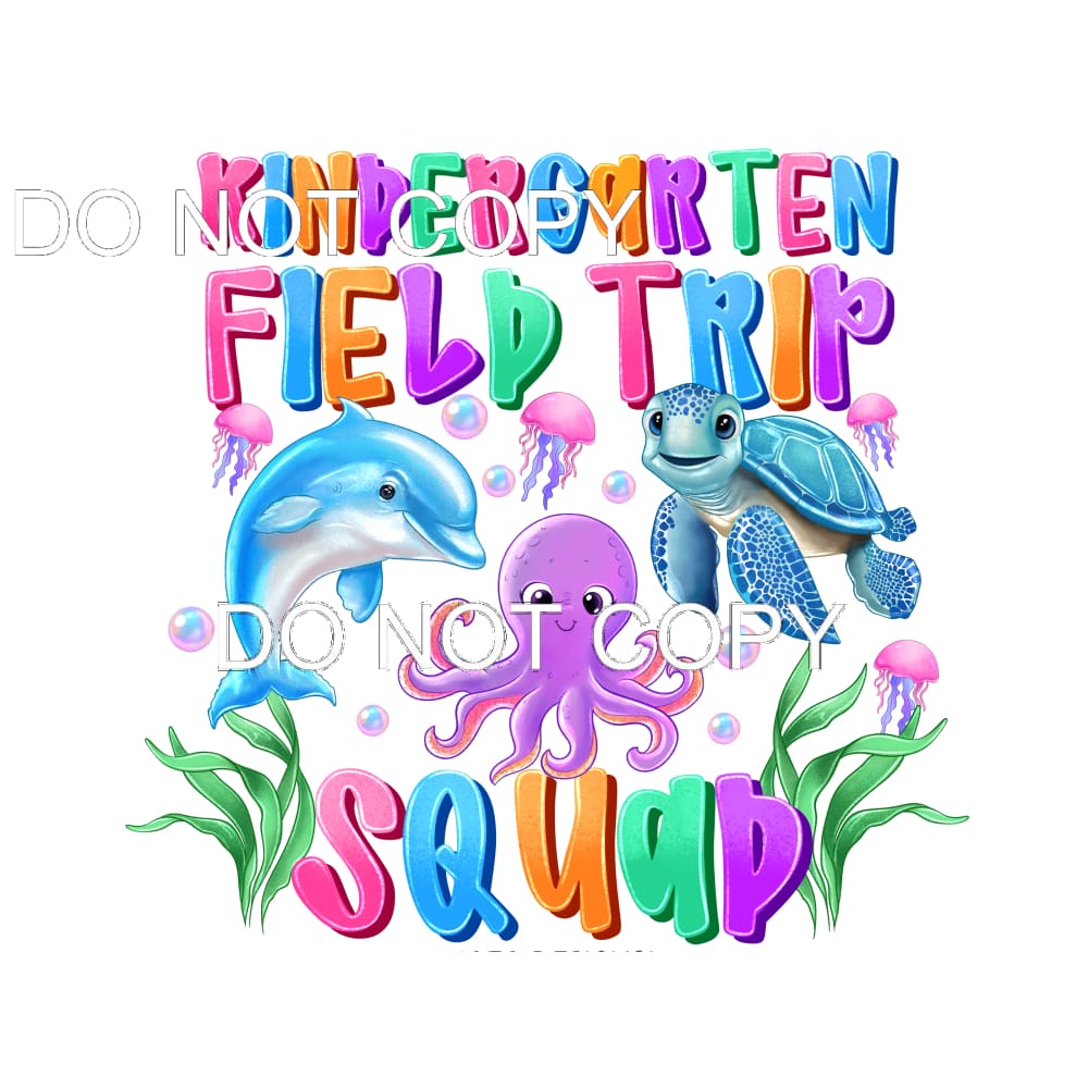 Kindergarten Field Trip Squad #11539 Sublimation transfers