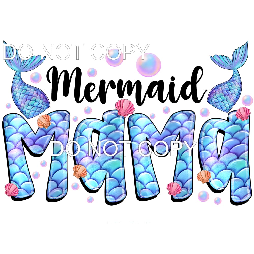 Mermaid Mama #11527 Sublimation transfers - Heat Transfer