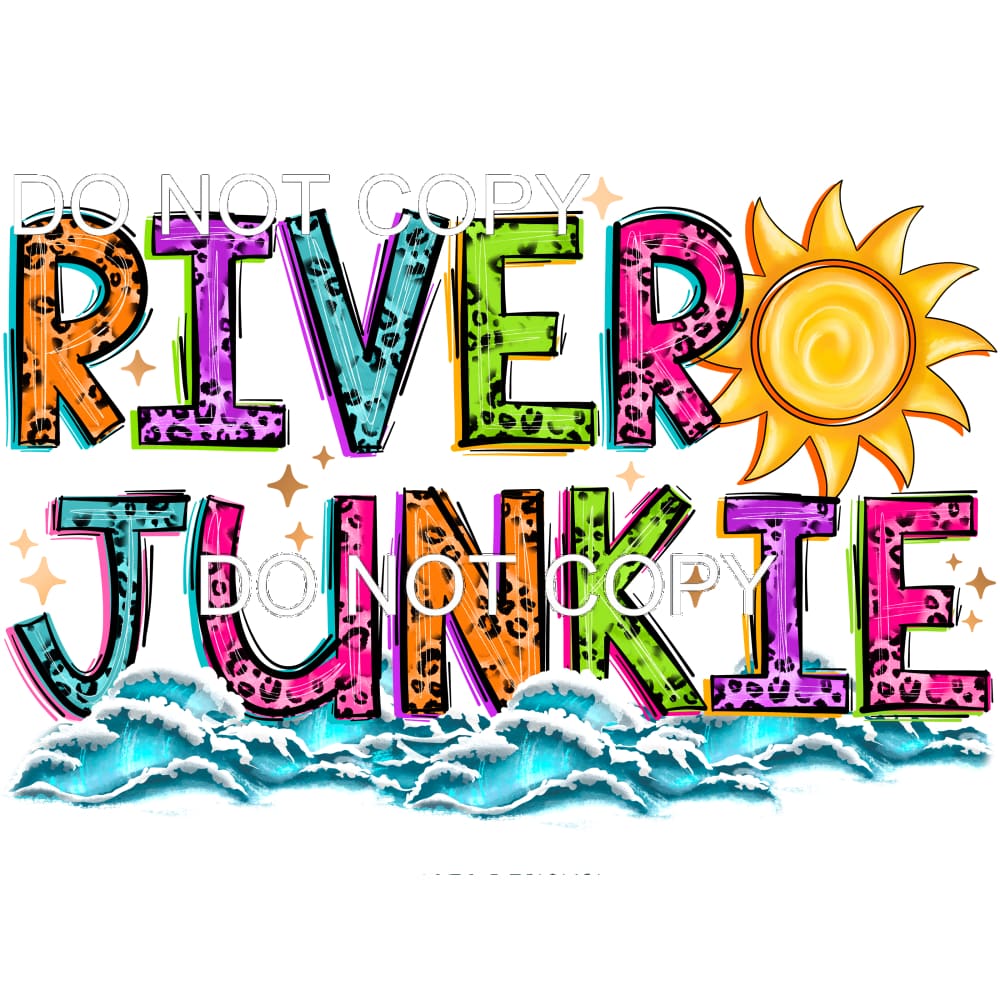River Junkie #11496 Sublimation transfers - Heat Transfer