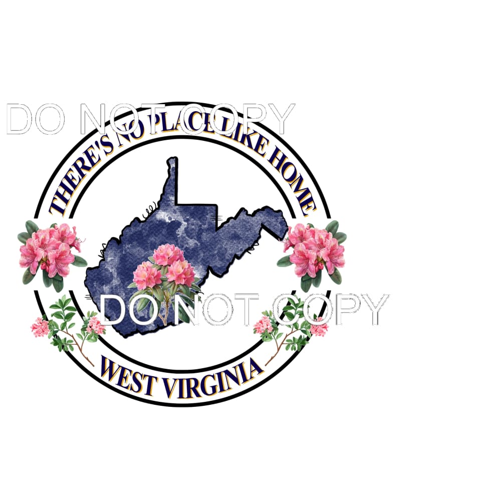 West Virginia custom no place like home # 2275 Sublimation