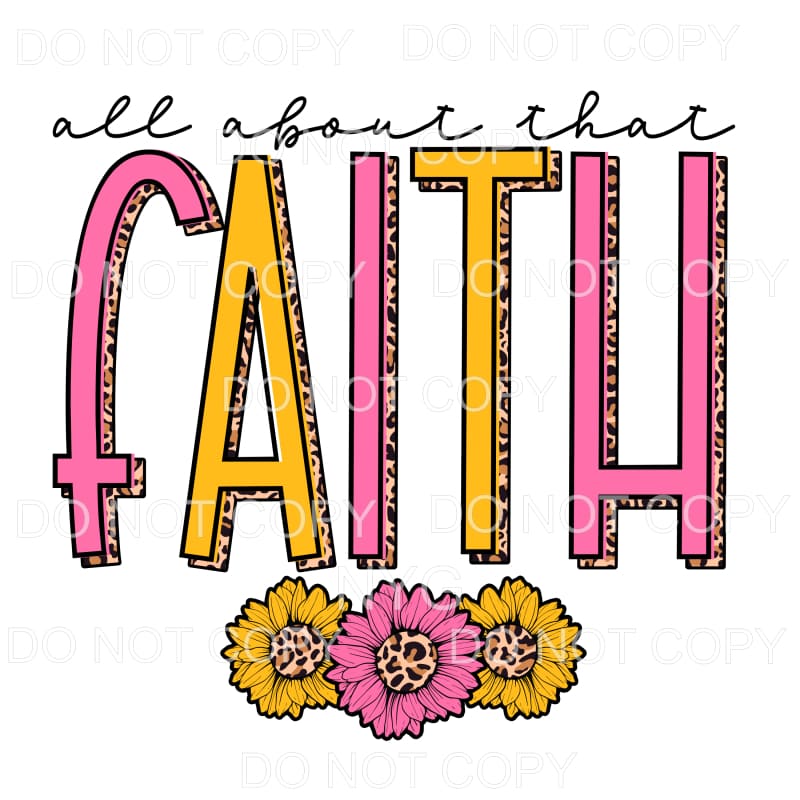 All About That Faith Pink Yellow Leopard Sunflowers #697