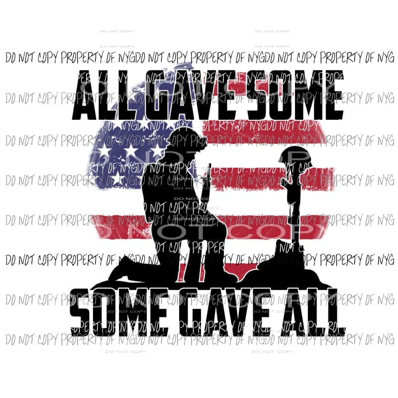 All Gave Some Some Gave All Sublimation transfers Heat Transfer