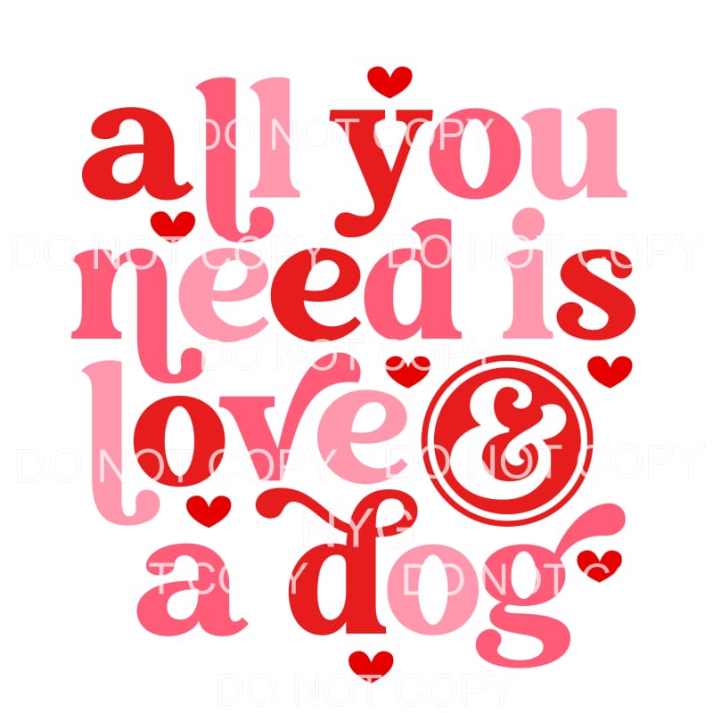 All You Need Is Love & A Dog Retro Valentines Day #2201