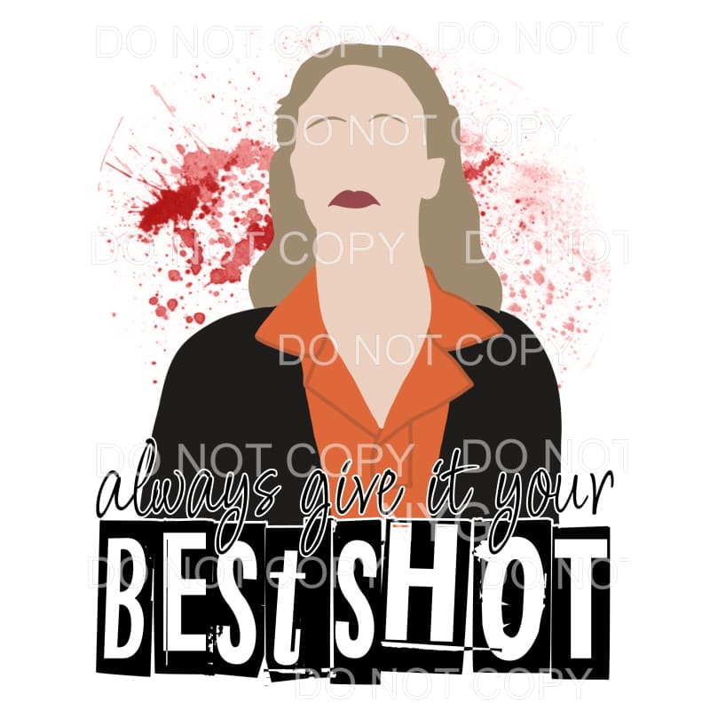 Always Give It Your Best Shot Aileen Wuomos Blood Splatter