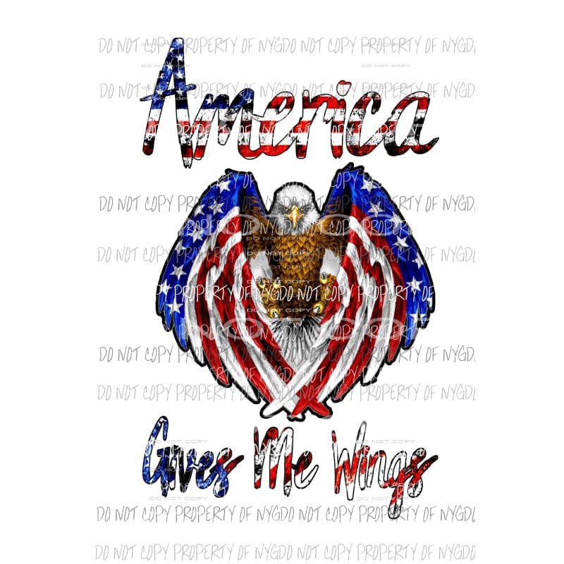 america gives me wings eagle Sublimation transfers Heat Transfer