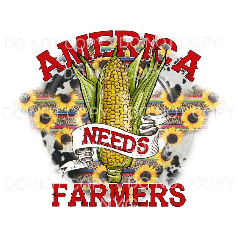 America Needs Farmers Corn Sunflowers Serape Cow Print