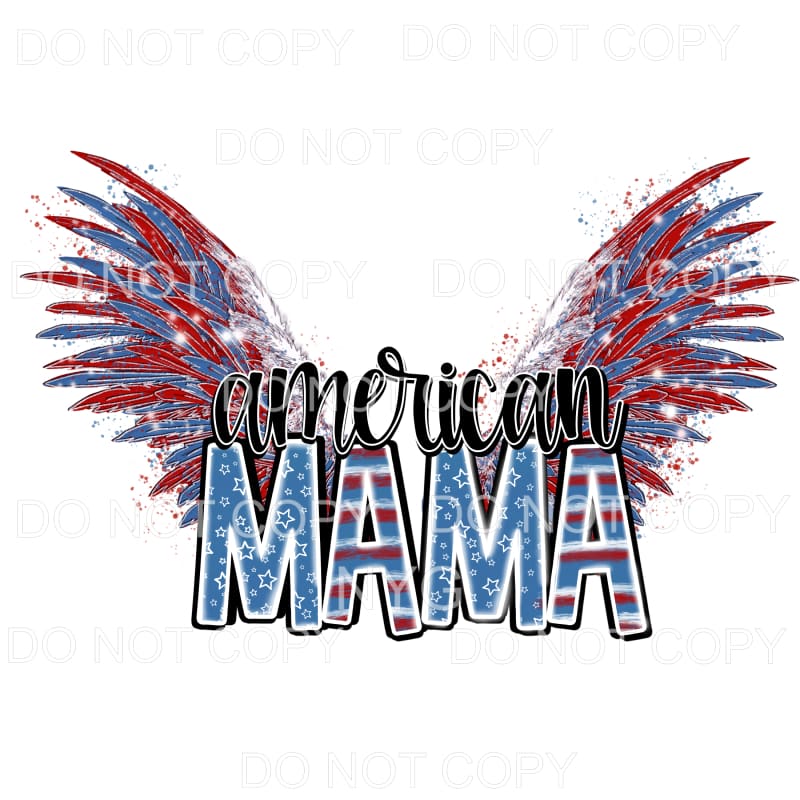 American Mama Stars Stripes Wings 4th of July USA America