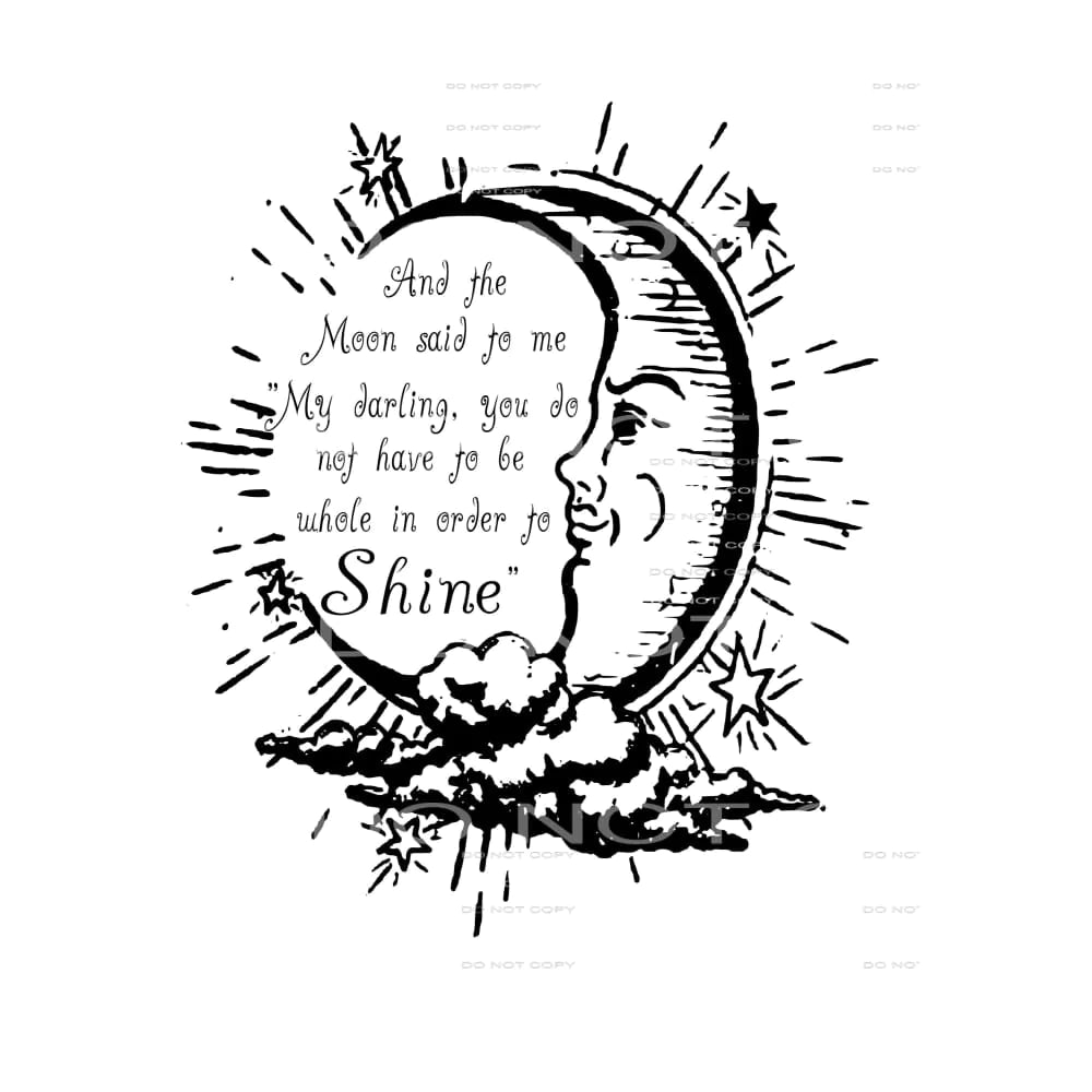 and the moon said # 2348 Sublimation transfers - Heat