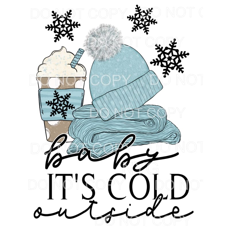 Baby It’s Cold Outside Blue Winter Things Snowflakes #1585