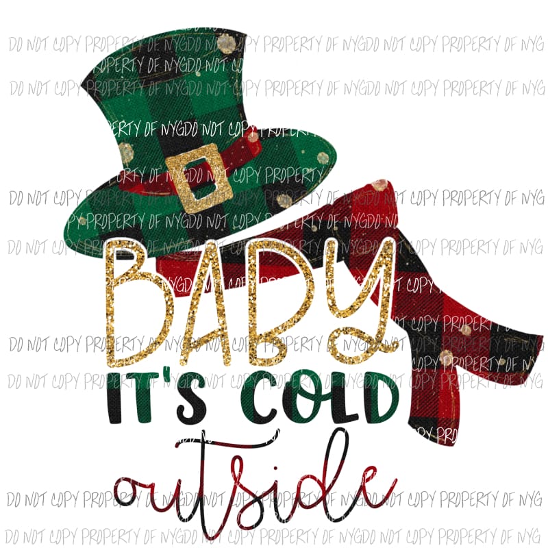 Baby Its Cold Outside red green plaids Sublimation transfers Heat Transfer