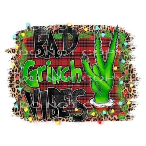 bad grinch vibes #7712 Sublimation transfers - Heat Transfer