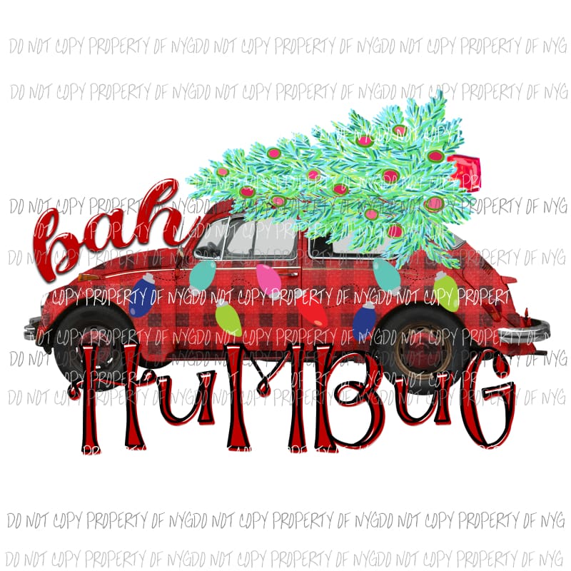 Bah Humbug Car Sublimation transfers Heat Transfer