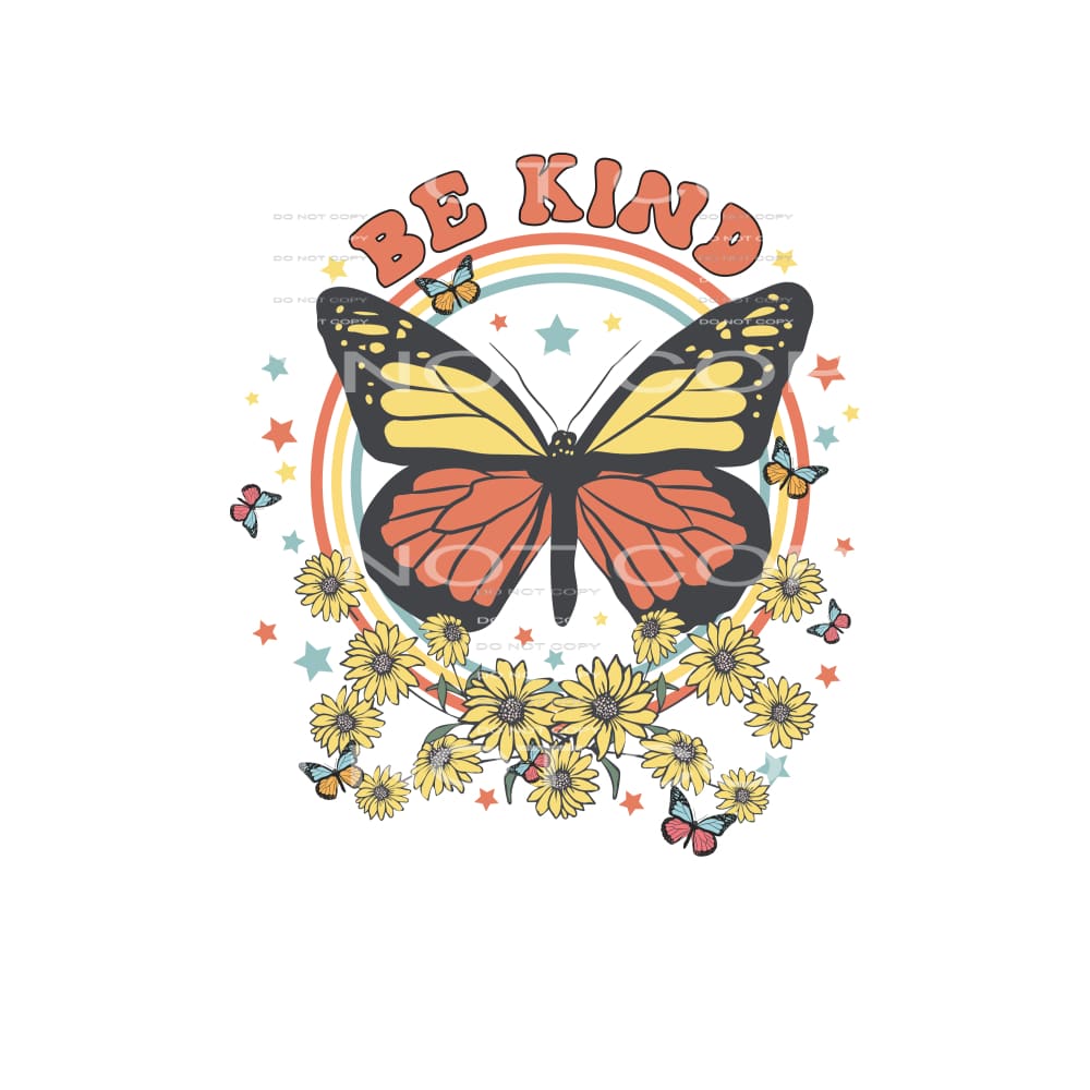 Be Kind #4813 Sublimation transfers - Heat Transfer Graphic