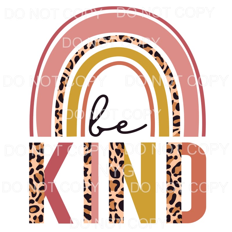 Be Kind Half Leopard Rainbow Sublimation transfers - Heat
