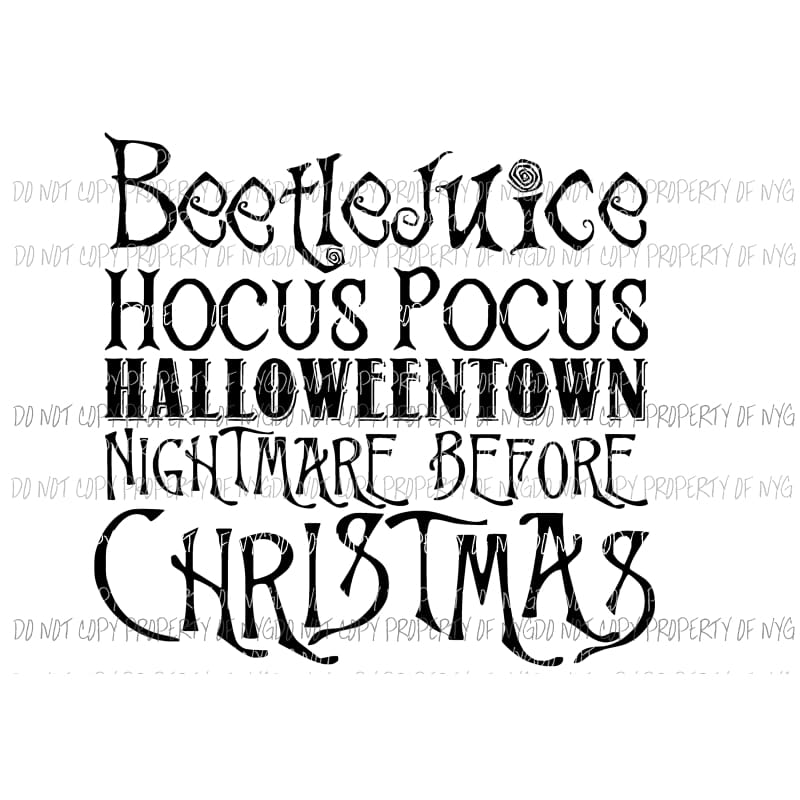 Beetle Juice Hocus Pocus Halloween town Nightmare Sublimation transfers Heat Transfer