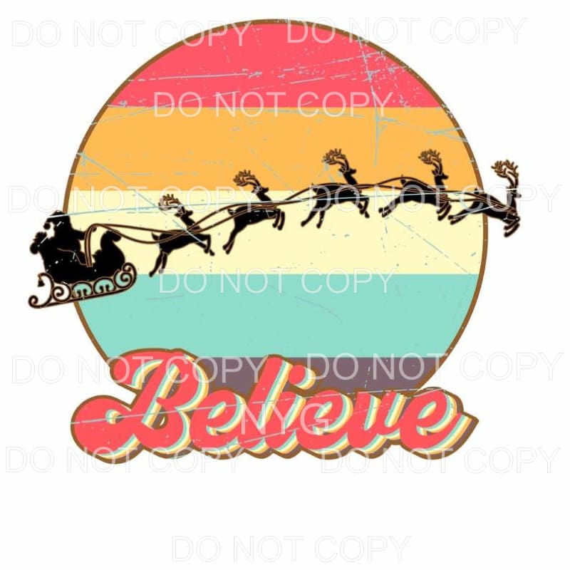 Believe Santa Sleigh Reindeer Retro Background Sublimation