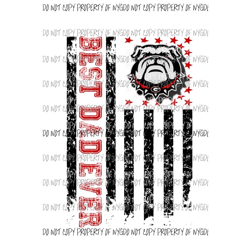 Best Dad ever - grandpa - pop pop Georgia Bulldogs 1 etc in drop down menu sublimation transfer Heat Transfer