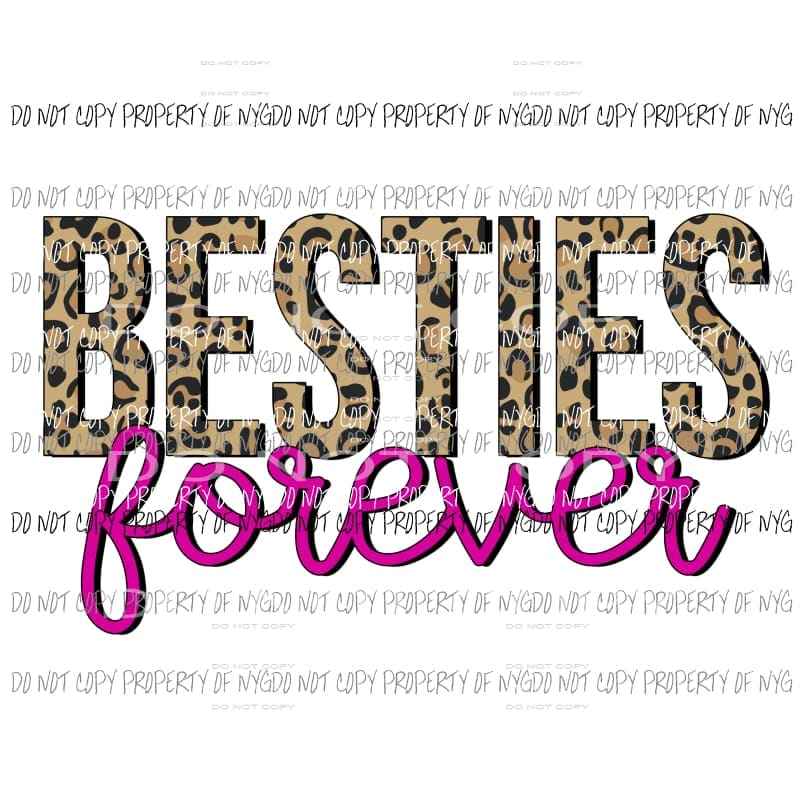 Besties Forever Leopard Hot Pink Sublimation transfers Heat Transfer