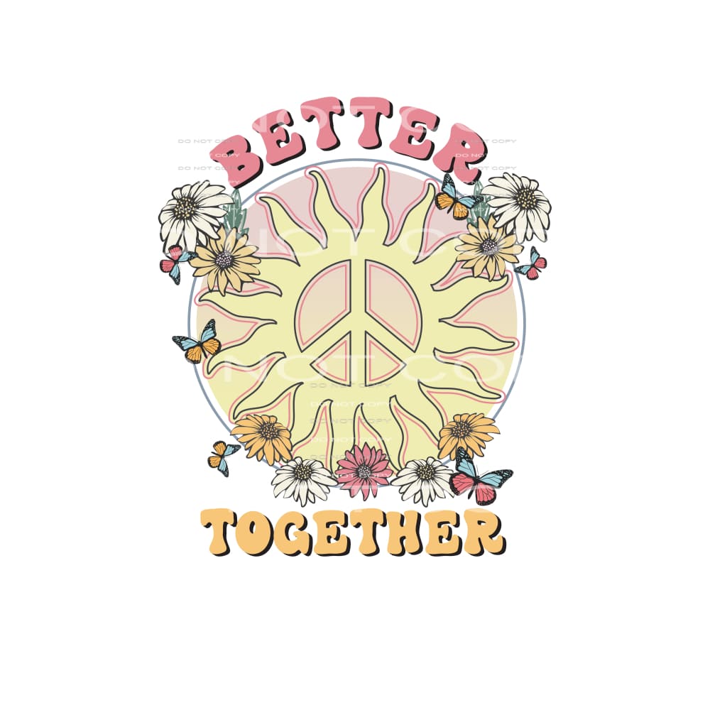 Better Together #4914 Sublimation transfers - Heat Transfer