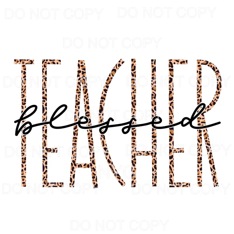 Blessed Teacher Skinny Leopard Sublimation transfers - Heat