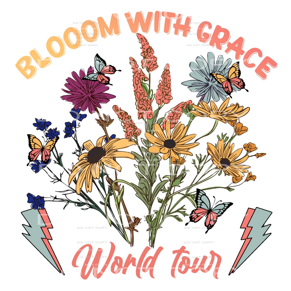 Bloom With Grace World Tour #4672 Sublimation transfers -