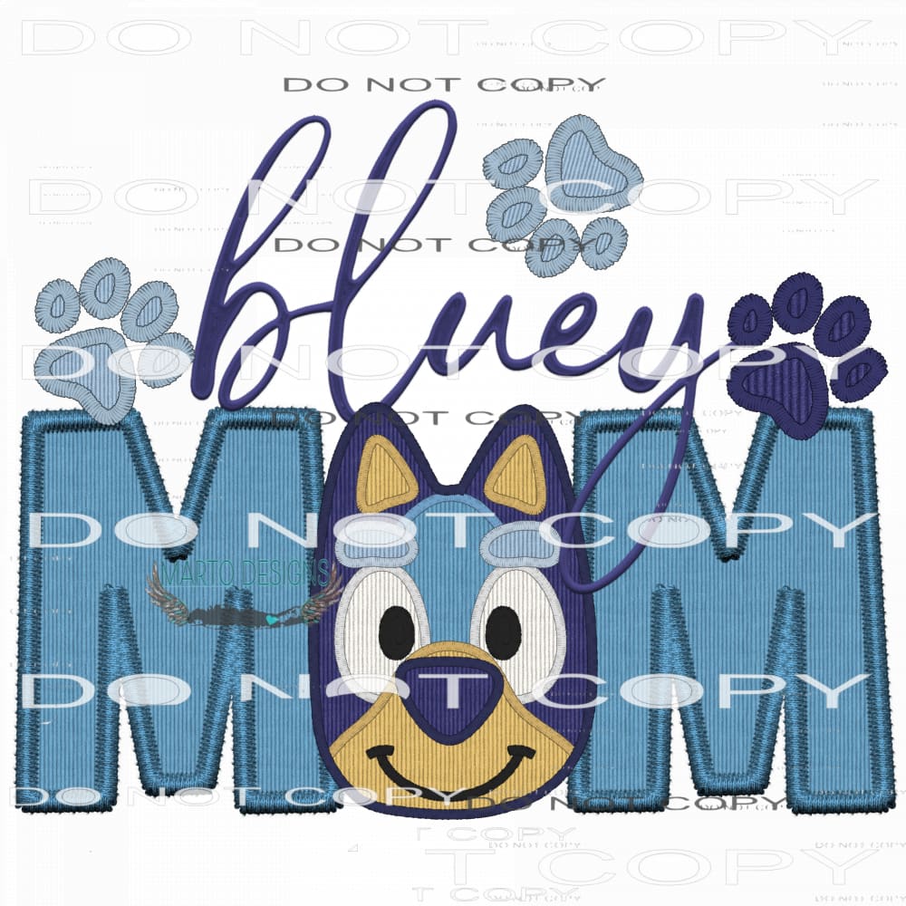 Bluey Mom #7638 Sublimation transfers - Heat Transfer