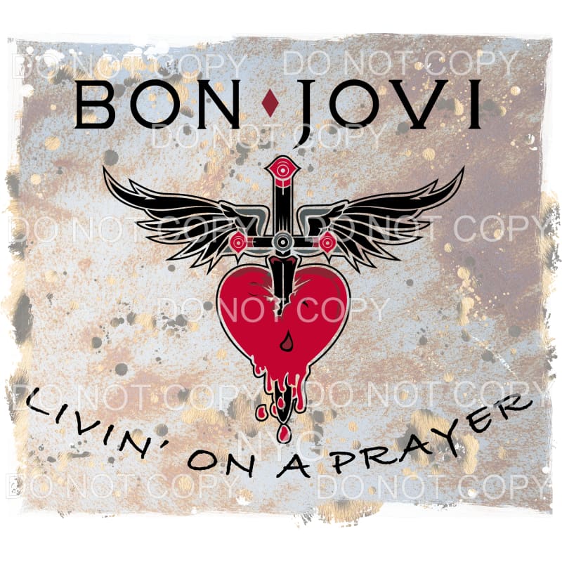 Bon Jovi Livin’ on a Prayer Sublimation transfers - Heat