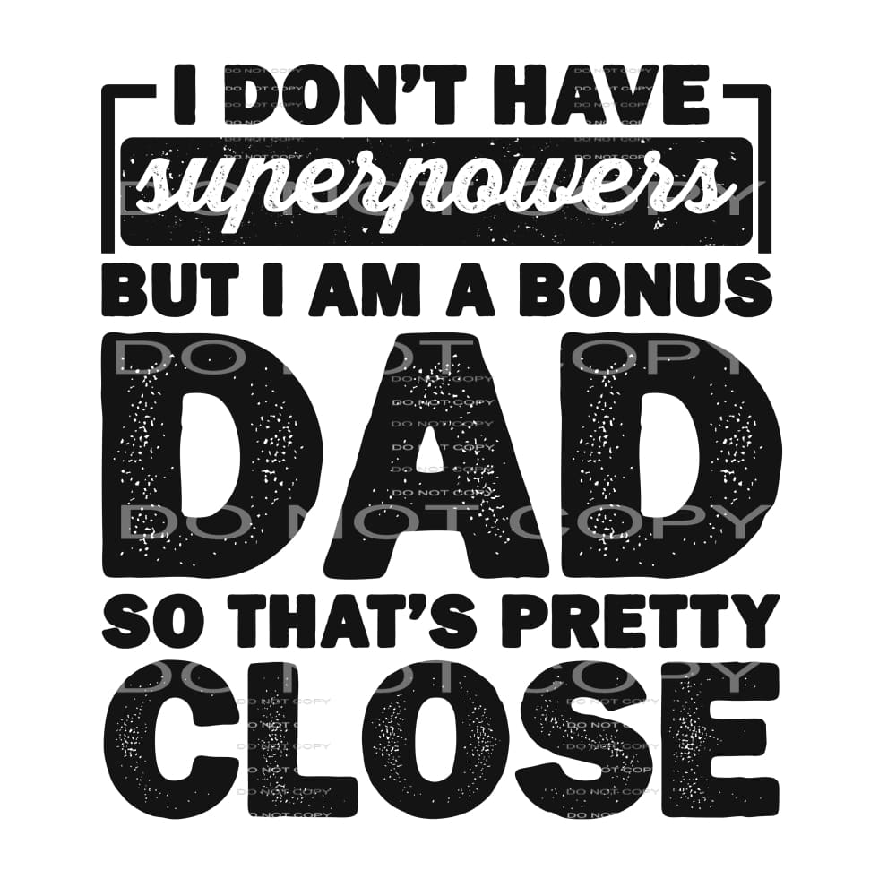 bonus dad #6814 Sublimation transfers - Heat Transfer