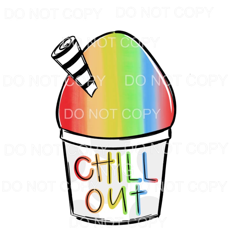 Chill Out Rainbow Snow Cone Sublimation transfers - Heat