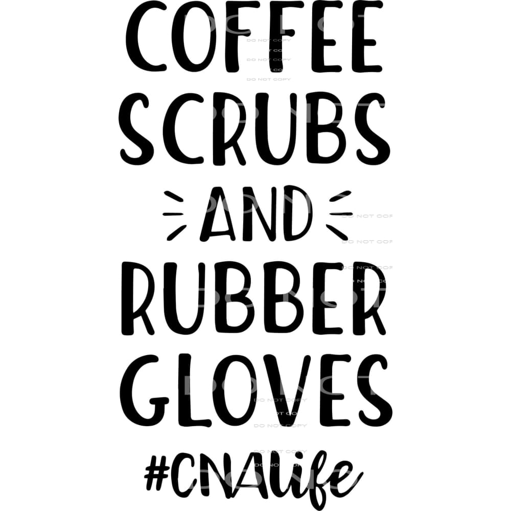 coffee scrubs and rubber gloves #5077 Sublimation transfers