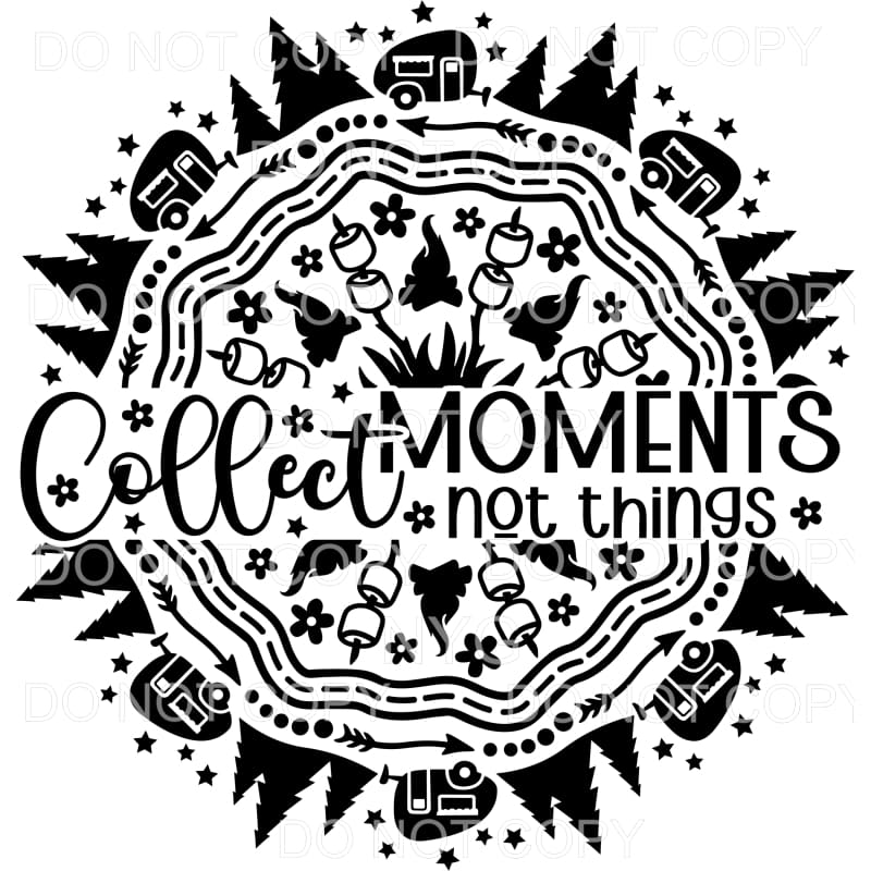 Collect Moments Not Things Camper Trailer Mandala