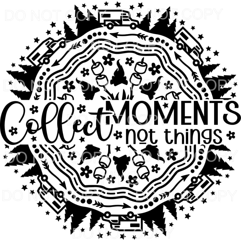 Collect Moments Not Things Truck Camper Mandala Sublimation