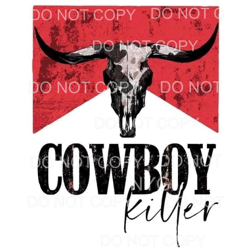 Cowboy Killer # 9411 Sublimation transfers - Heat Transfer
