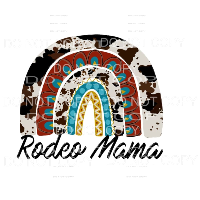 Cowhide Rainbow rodeo mama Sublimation transfers - Heat
