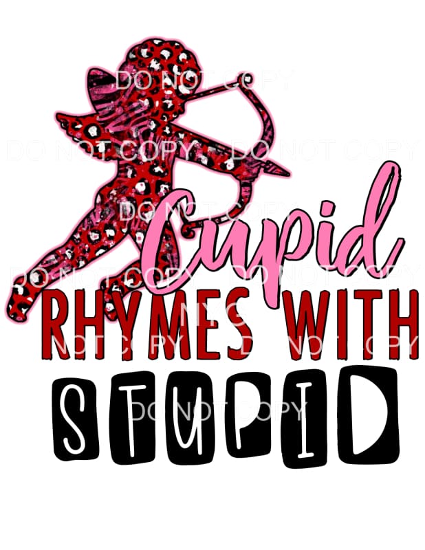 Cupid Rhymes With Stupid Red Leopard Hearts Valentines Day