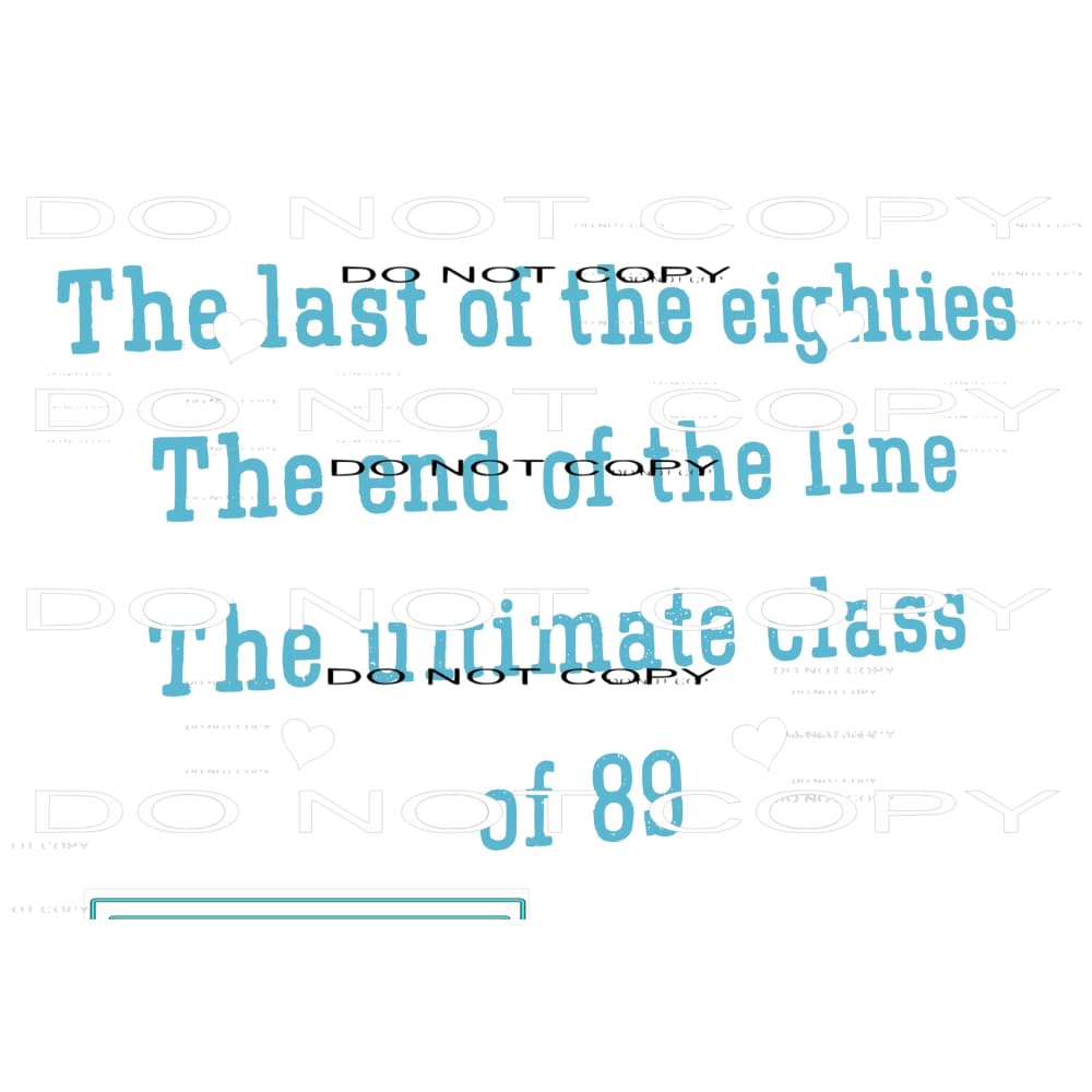 custom the last og the 80s Sublimation transfers - Heat