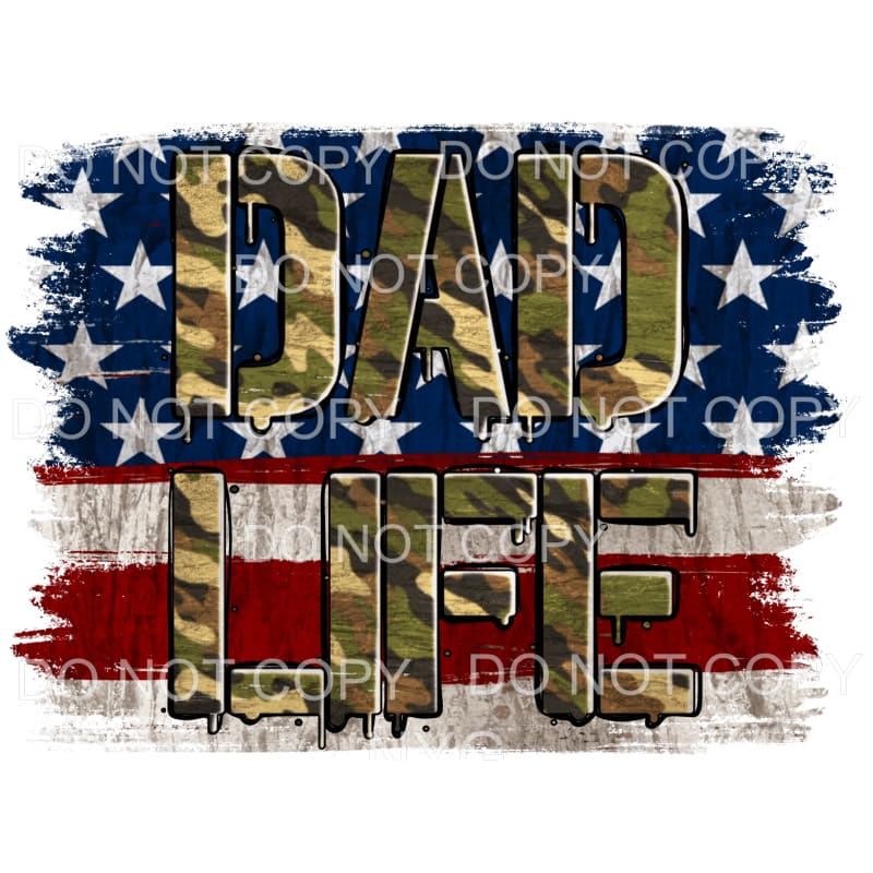 Dad Life Camo American Flag USA #1987 Sublimation transfers