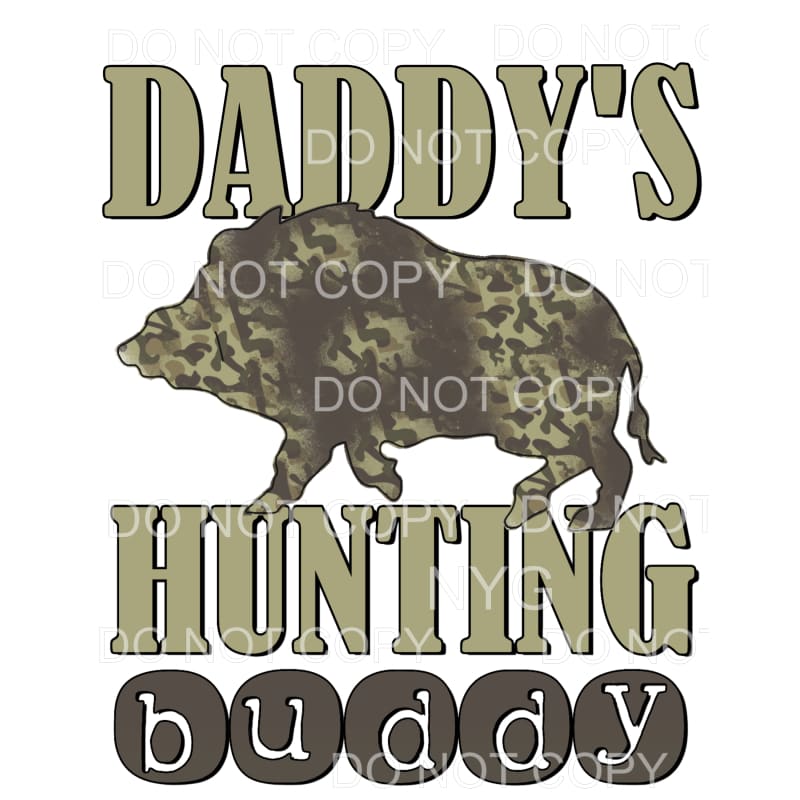 Daddy’s Hunting Buddy Wild Board Hog #2 Sublimation