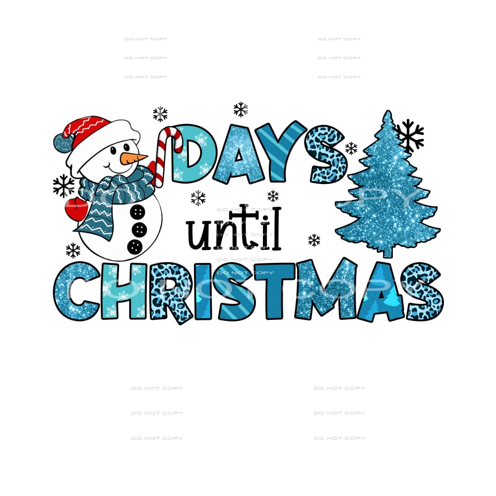 days until Christmas #7397 Sublimation transfers - Heat