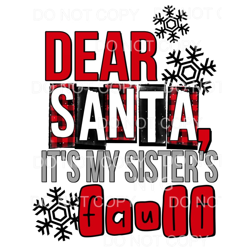 Dear Santa’s It’s My Sister’s Fault Red Buffalo Plaid