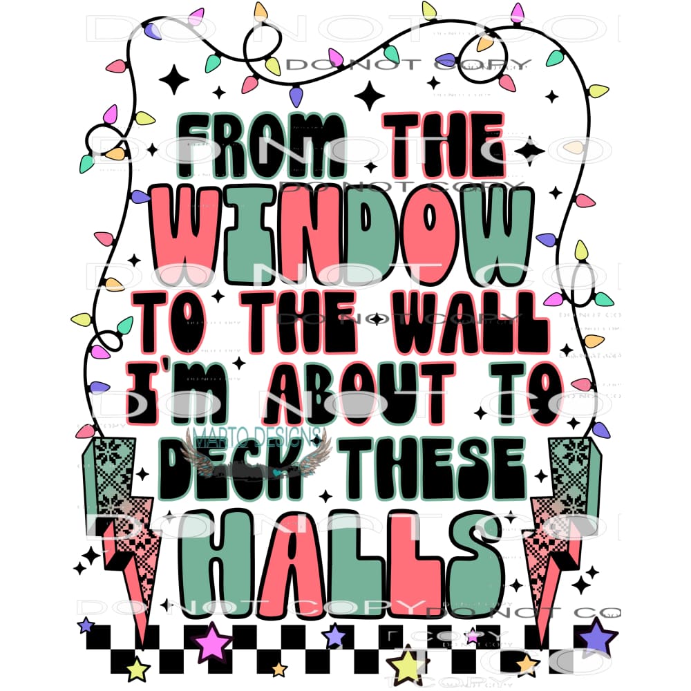 Deck These Halls #8428 Sublimation transfers - Heat Transfer