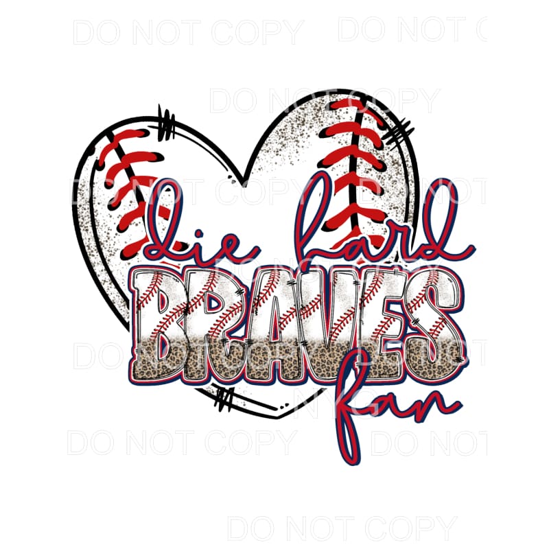 Die Hard Braves Fan Baseball Heart Leopard Atlanta #1425