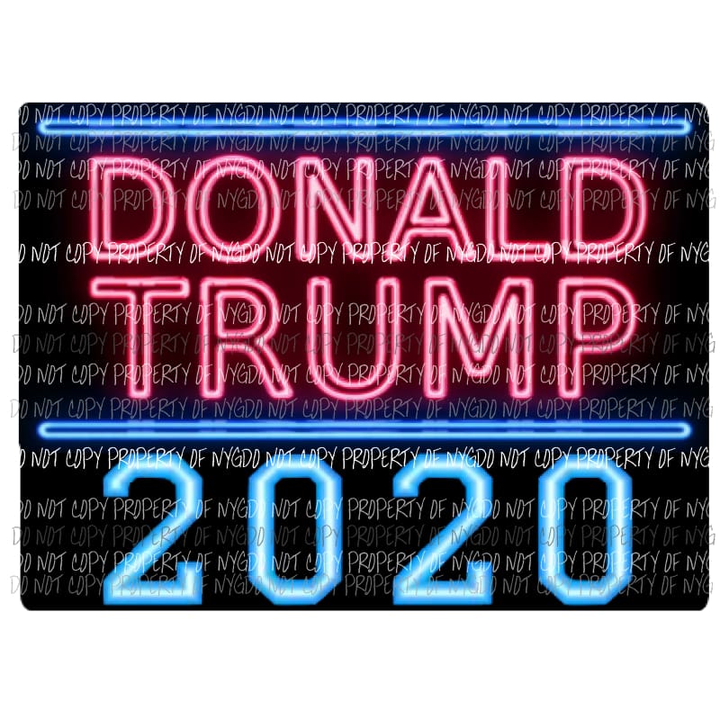 Donald Trump 2020 Neon Sublimation transfers Heat Transfer