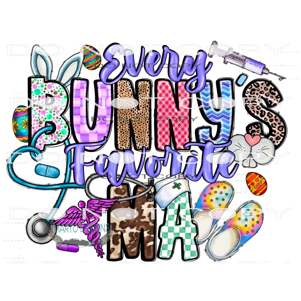 Every Bunny’s Favorite MA #9928 Sublimation transfers - Heat