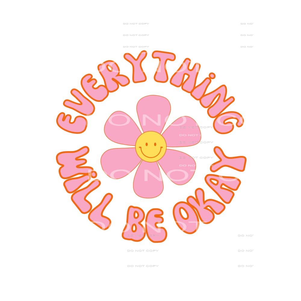 Everything will be ok Retro # 12069 Sublimation transfers -