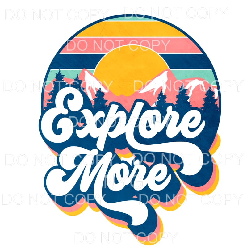 Explore More Mountains Sunset Retro Sublimation transfers -