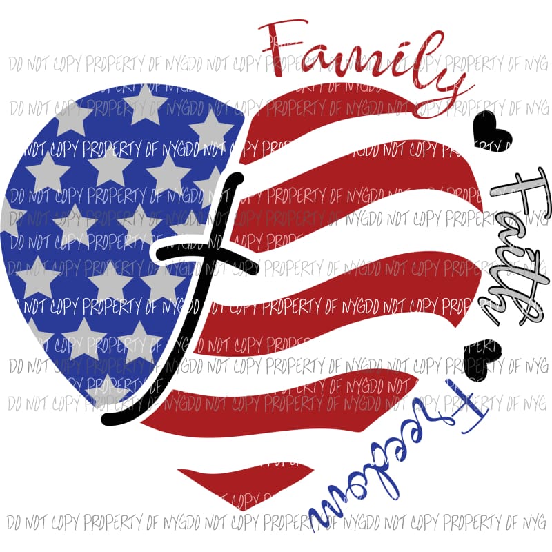 Family Faith Freedom Heart Sublimation transfers Heat Transfer