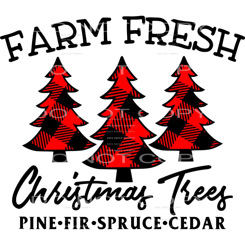 farm fresh Christmas trees #7513 Sublimation transfers -