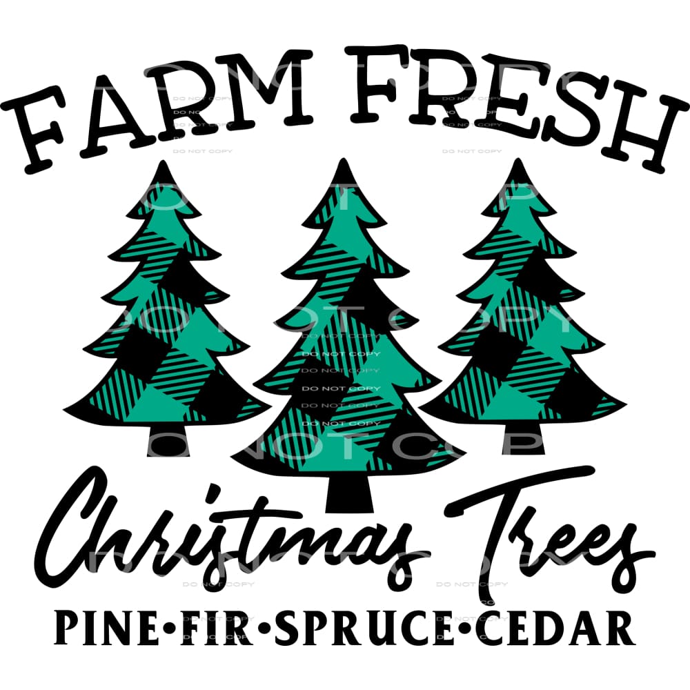 farm fresh Christmas trees #7528 Sublimation transfers -