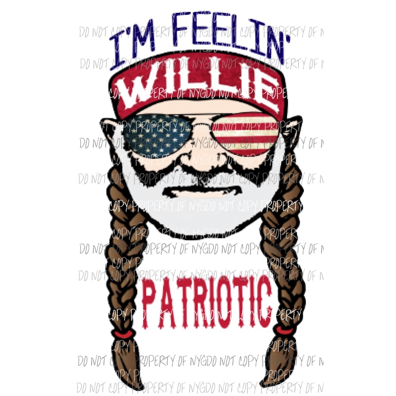 Feelin Willie Patriotic willie nelson Sublimation transfers Heat Transfer